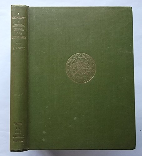 Stock image for Bibliography of Regimental Histories of the British Army for sale by Wonder Book