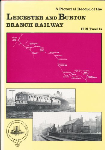 9780948131035: Pictorial Record of the Leicester and Burton Branch Railway