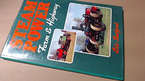 Stock image for Steam Power Farm & Highway for sale by Merandja Books