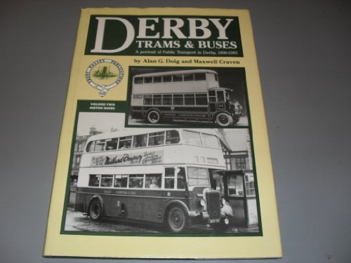 Stock image for Derby Corporation Trams and Trolleybuses: v. 2 for sale by WorldofBooks
