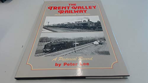 Beispielbild fr Pictorial Record of the Trent Valley Railway zum Verkauf von WorldofBooks