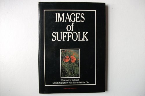 Beispielbild fr Images of Suffolk zum Verkauf von Church Street Books