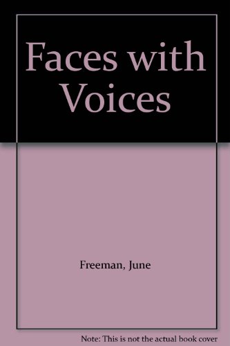 Stock image for Faces with Voices. Twentieth Century Lives in an English Town. (Sudbury, Suffolk) for sale by CHILTON BOOKS