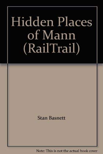Beispielbild fr Hidden Places of Man (RailTrail S.) zum Verkauf von WorldofBooks