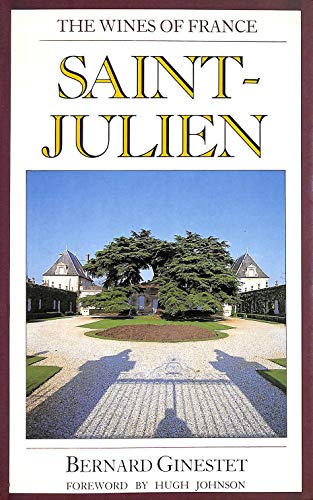 Beispielbild fr The Wines of France Saint-Julien zum Verkauf von WorldofBooks