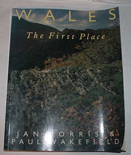 Imagen de archivo de Wales: The First Place a la venta por WorldofBooks