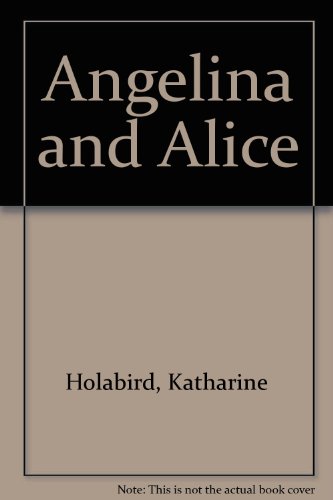 Stock image for Angelina and Alice for sale by AwesomeBooks