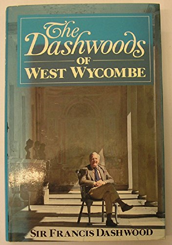 9780948149771: The Dashwoods of West Wycombe