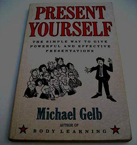 9780948149986: Present Yourself