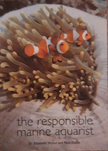 Stock image for The Responsible Marine Aquarist for sale by Seagull Books