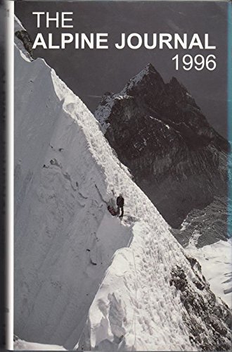 Beispielbild fr Alpine Journal 1996: A Record of Mountain Adventure & Scientific Observation zum Verkauf von Red-books ( Member of P.B.F.A. )