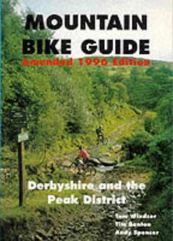 9780948153440: Derbyshire and the Peak District (Mountain Bike Guide)