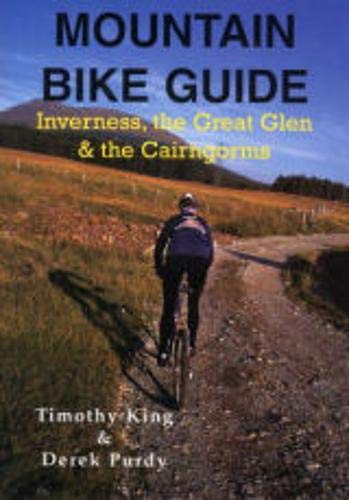Imagen de archivo de Mountain Bike Guide: Inverness, the Great Glen and the Cairngorms a la venta por WorldofBooks