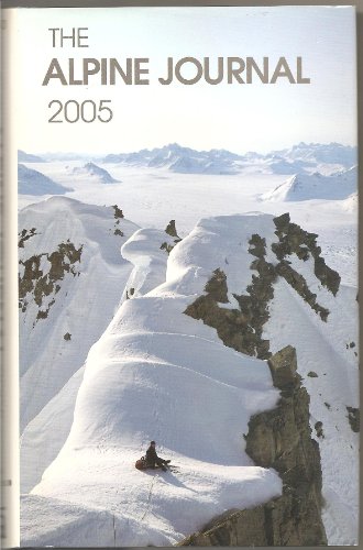 Stock image for The Alpine journal 2005-vol 110. for sale by Book Express (NZ)