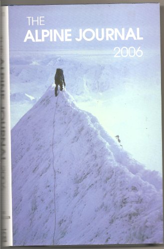 Stock image for The Alpine Journal 2006 -vol 111 for sale by Book Express (NZ)