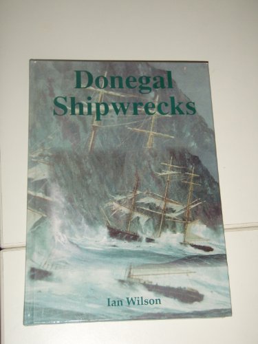 Beispielbild fr Donegal Shipwrecks zum Verkauf von Reuseabook