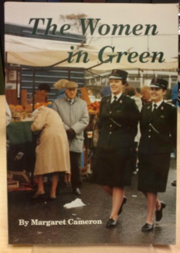Beispielbild fr The women in green: A history of the Royal Ulster Constabulary's policewomen : Golden Jubilee 1943-1993 zum Verkauf von WorldofBooks
