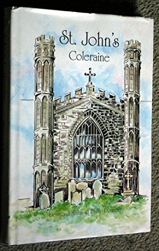 Stock image for ST. JOHN'S COLERAINE for sale by Walled City Books