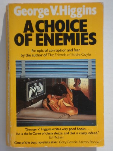 A Choice of Enemies (9780948164194) by George V. Higgins