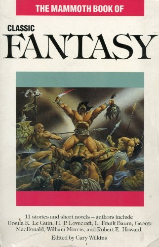 Stock image for Mammoth Book of Classic Fantasy for sale by WorldofBooks