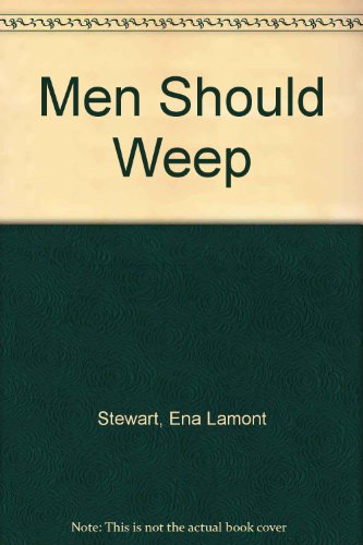 9780948177057: Men Should Weep
