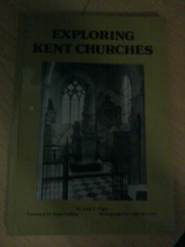 Beispielbild fr Exploring Kent Churches zum Verkauf von WorldofBooks