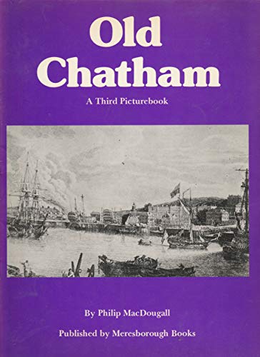 Stock image for Third Picture Book of Old Chatham for sale by WorldofBooks