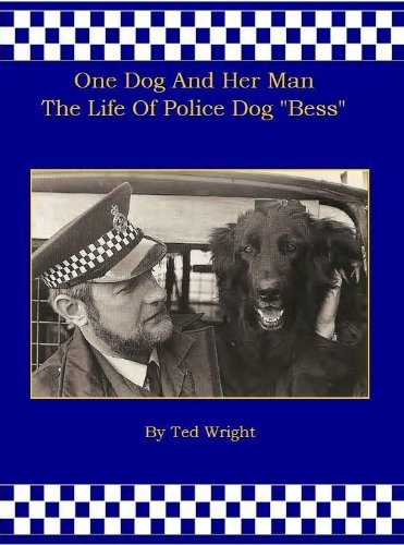 9780948193712: One Dog and Her Man: Life of Police Dog Bess