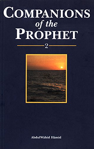 Stock image for Companions of the Prophet: v. 2 for sale by WorldofBooks