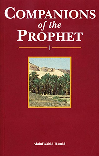 9780948196133: Companions of the Prophet: v. 1