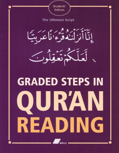 Stock image for Graded Steps In Quran Reading: The Uthmani Script for sale by Hawking Books