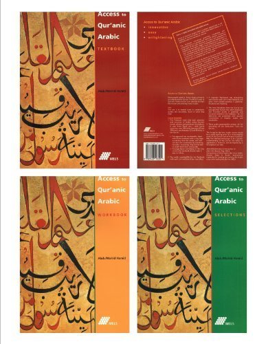 Stock image for Access to Qur'anic Arabic (Textbook, Workbook, Selections) for sale by ThriftBooks-Atlanta