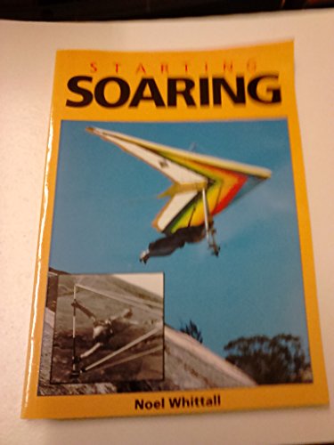 Stock image for Starting Soaring for sale by WorldofBooks