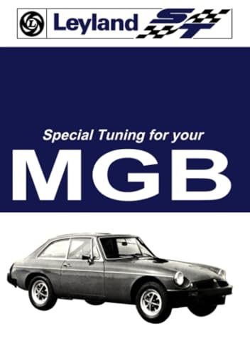 9780948207051: MG MGB Special Tuning: Part No. C-AKD 4034L. Pub. 1976.: Owners' Handbook