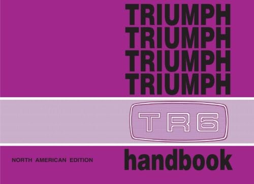 Stock image for Triumph TR6 Official US Owner Hndbk for sale by GoldenWavesOfBooks