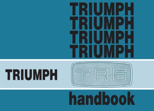 Beispielbild fr Triumph TR6 Owners Handbook Part No 545078 Triumph TR6 Owners' Handbook140 zum Verkauf von PBShop.store US