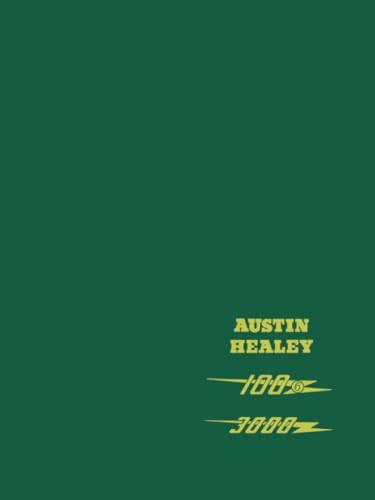 Austin Healey 100/6 3000: Workshop Manual - AKD1179H - BJ7 - BJ8 (Official Workshop Manuals) (9780948207471) by Austin Motor Company Ltd.