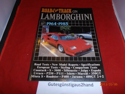 Road And Track on Lamborghini, 1964-85 - Clarke, R. M.