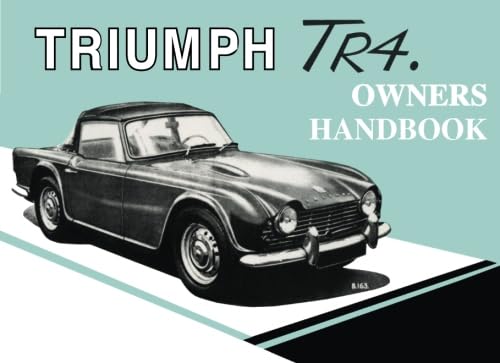 Stock image for Triumph TR4 Owners Handbook Part No 510326 Triumph Owners' Handbook Tr4 for sale by PBShop.store US