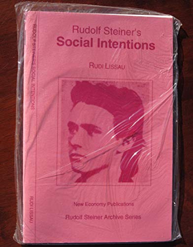 Imagen de archivo de Rudolf Steiners Social Intentions (Rudolf Steiner Archive) a la venta por thebookforest.com