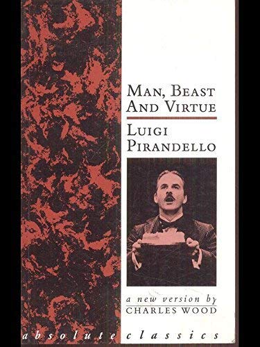 Imagen de archivo de Man, Beast and Virtue (Oberon Classics) a la venta por Anybook.com