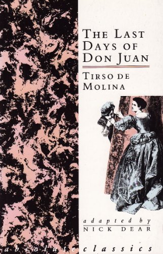 Stock image for The Last Days of Don Juan for sale by Better World Books