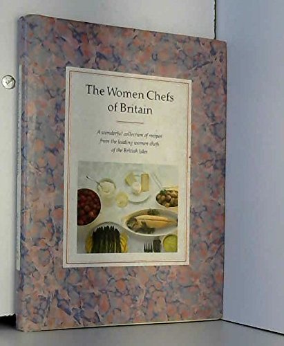 Beispielbild fr Women Chefs of Britain zum Verkauf von Cottage Books