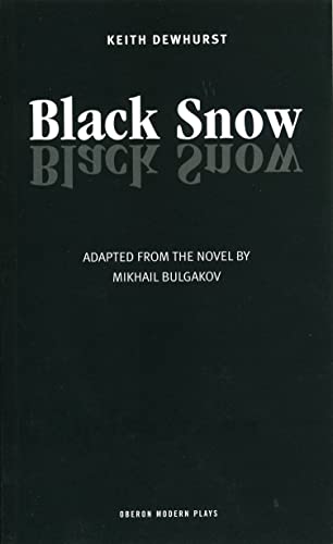 9780948230455: Black Snow (Oberon Modern Plays)