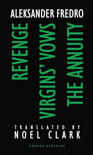 Imagen de archivo de Revenge Virgins' Vows The Annuity: Three Plays a la venta por BookHolders