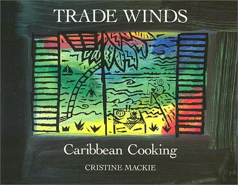 9780948230837: Trade Winds: Caribbean Cooking [Lingua Inglese]