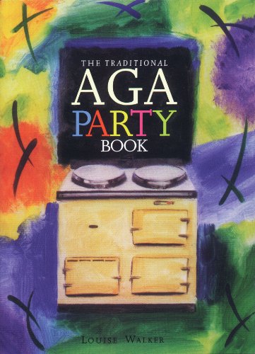 The Traditional Aga Party Book - SIGNED