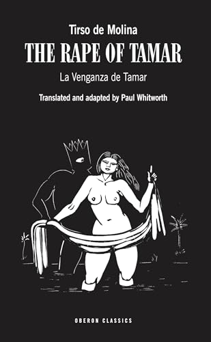 9780948230943: The Rape of Tamar: LA Venganza De Tamar (Oberon Classics)
