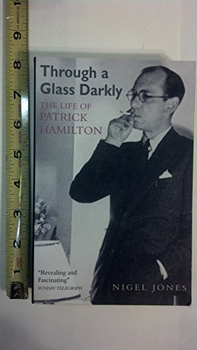 Stock image for Through a Glass Darkly: The Life of Patrick Hamilton for sale by WorldofBooks