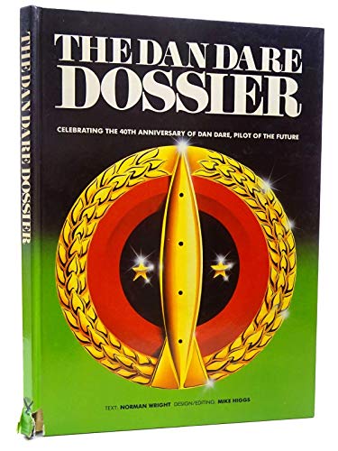 Stock image for The Dan Dare Dossier for sale by Allyouneedisbooks Ltd
